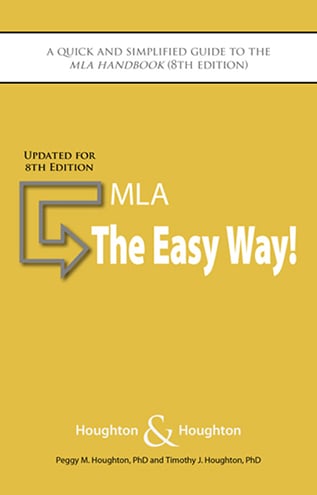 MLA: The Easy Way! (for 8th Edition MLA)