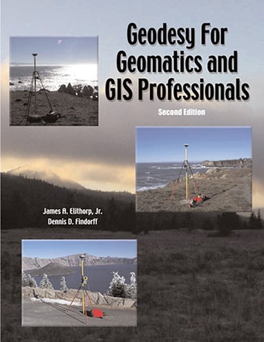 Geodesy for Geomatics and GIS Professionals