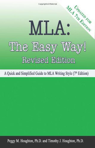 MLA: The Easy Way! (for the 7th Edition MLA)