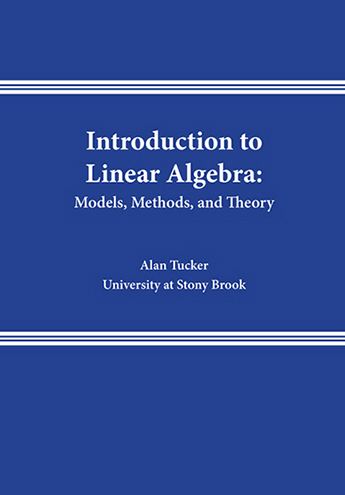Introduction to Linear Algebra: Models, Methods, and Theory Featured Image