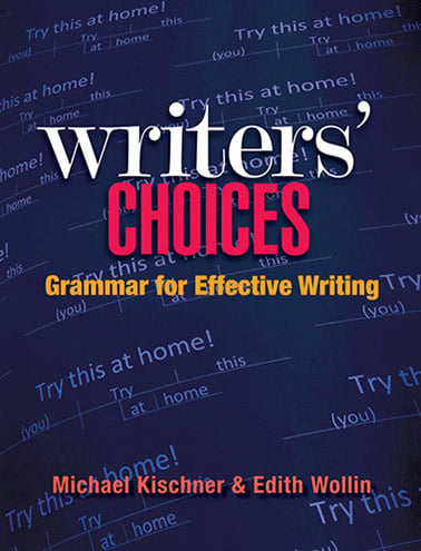 Writers' Choices: Grammar for Effective Writing