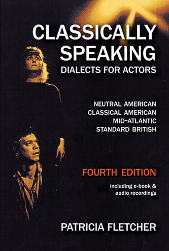 Classically Speaking, Dialects for Actors